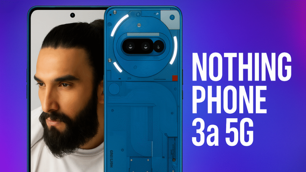 Nothing Phone 3a 5G
