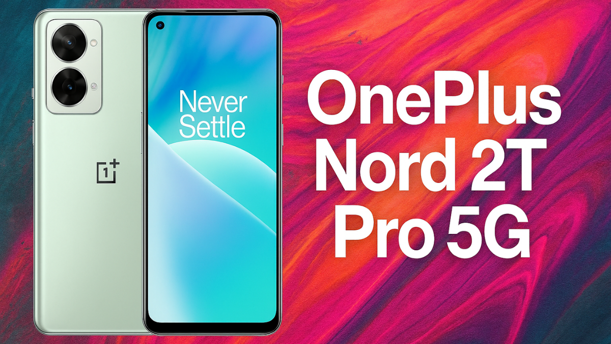OnePlus Nord 2T Pro 5G